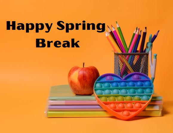 "Happy Spring Break" text overlaid on an image of an apple and pencils on top of four binders.
