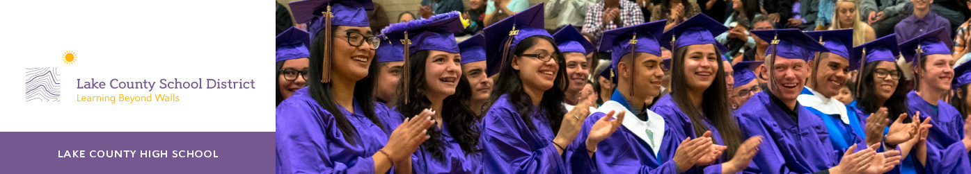 Lake County School District text accompanied by students applauding at their graduation.