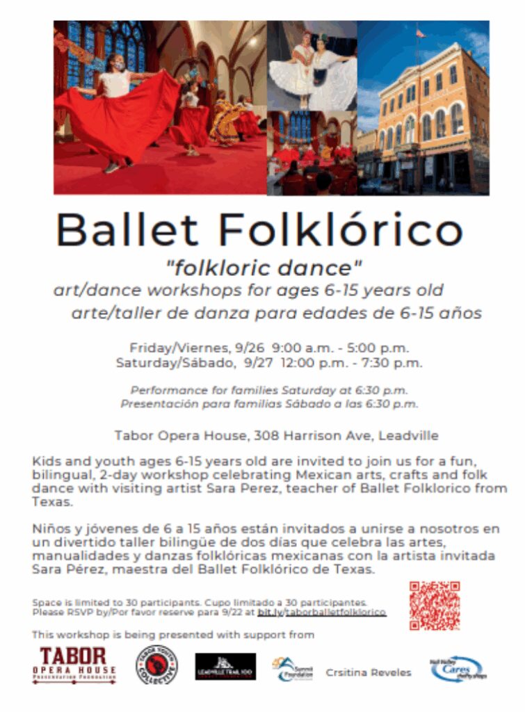 folkloric dance workshop for kids ages 6 to 15 years at the tabor opera house in leadville on September 26 and 27.