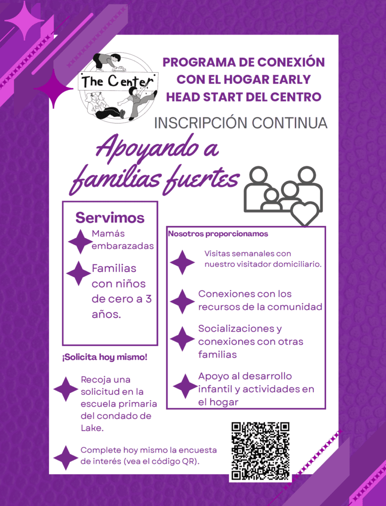 The Center early Head Start Home Connection Program is accepting registrations Spanish flyer