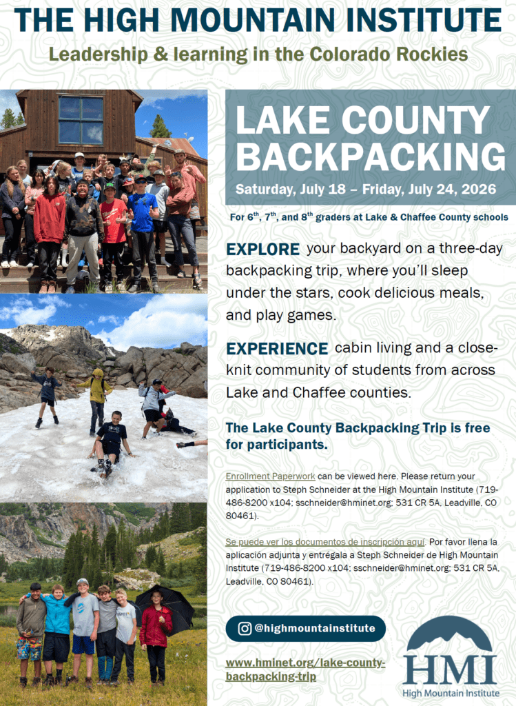 High Mountain Institute Lake County Backpacking trip. call 719-486-8200 for more information