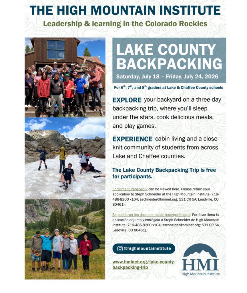 High Mountain Institute Summer Backpacking trip July 18-24 for 6,7,and 8th grades call 719-486-8200