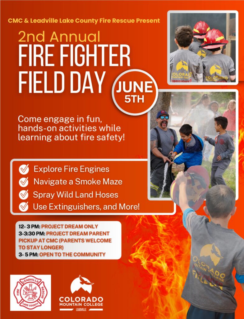 Firefighter Field Day June 5, 2026
12-3pm = Project Dream only
3-5pm = Open to the Public
at Colorado Mountain College. English Flyer